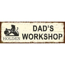 60x20cm Holden Dad's Workshop Rustic Tin Sign   183379909991